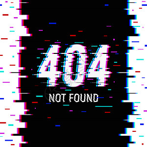 故障风海报故障样式海报与404没找文本屏幕上与破坏像素结构背景平矢量插图故障风格海报插画