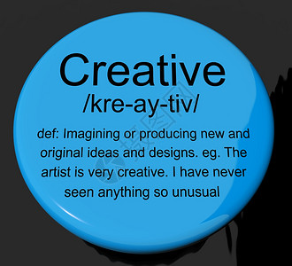 创意定义按钮显示原始想法或艺术设计创意定义按钮显示原始想法或艺术设计图片
