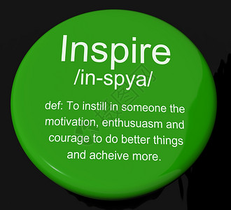 Inspire定义按钮显示动力激励和灵感定义按钮显示动力激励和灵感图片