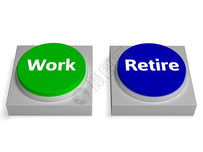 工作退休按钮显示工作或退休图片