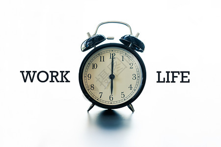 工作生活平衡概念工作和生活字词的闹钟政策休息自己图片