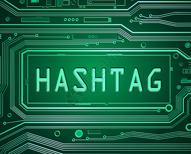 哈斯塔格概念公示绿色插图计算电子电路板硬件打印技术电路背景图片
