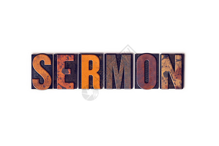 Sermon概念 孤立发压类型打印机打印白色部长字母信仰学习墨水讲话木头背景图片