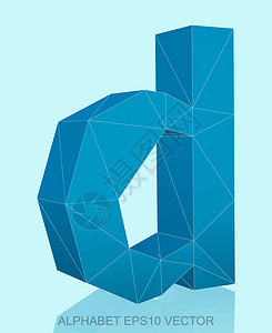 摘要 蓝色 3D多边形D 反射 EPS 10矢量字体小写收藏字母凸版插图创造力数字英语几何学插画
