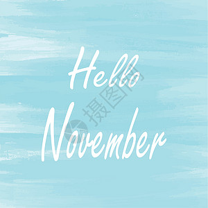 十一月你好宣传你好 11月蓝色水彩背景插画