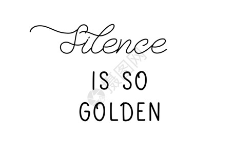 请安沉默是金色的 T衬衫设计的字母刻字插画