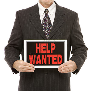 有帮助的人想要的标志就业照片招工生意人失业经济广告中年裁员外包背景图片