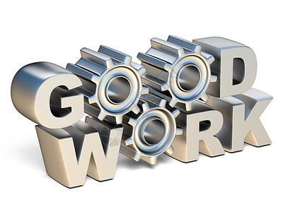 workGOOD WORK 带齿轮的银色文字 3质量拉伸工作插图渲染技术赞扬金属营销工业背景