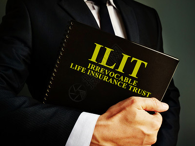 人类拥有不可撤销的生命保险信托ILIT政策高清图片