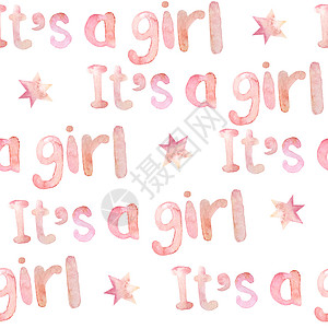 粉红色星星无缝水彩手绘图案与它是一个女孩刻字 白色背景上的星星 婴儿送礼会庆祝派对设计邀请卡纺织壁纸 粉红色的腮红颜色神奇快乐背景