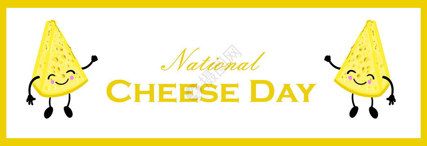 卡通恋人素材全国奶酪日 国际奶酪日的明信片或横幅 可爱的卡通俗气角色 有脸和微笑的奶酪 奶制品 插图 产品背景