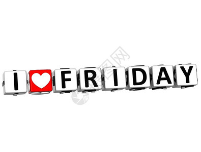 3DILoveFriday白背景上背景图片