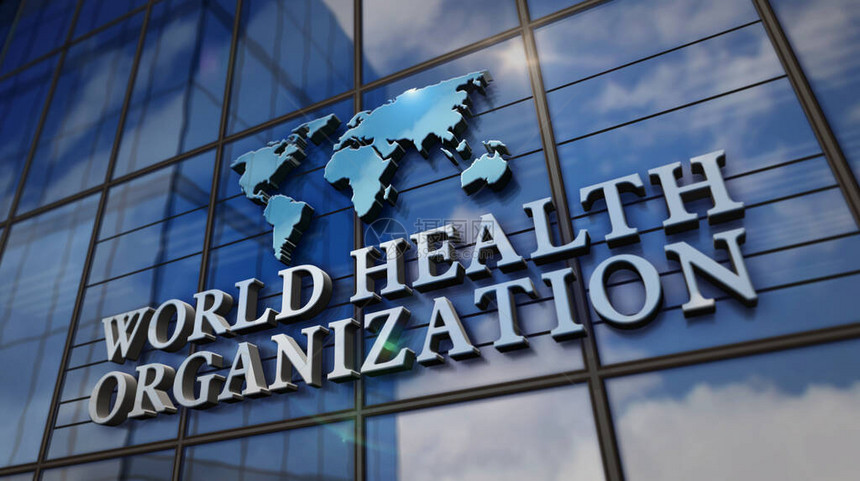 世界卫生组织玻璃大楼现代立面上的镜像天空和城市世卫组织紧急情况医疗保健流行病毒帮助预防和医疗概念在3D图片