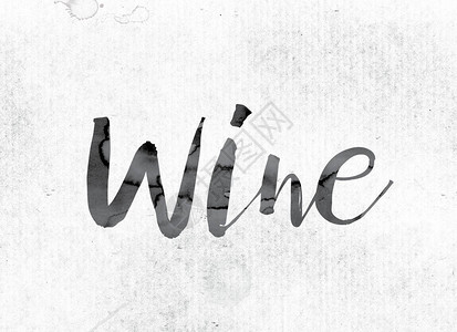 Wine的概念和主题涂在白纸图片