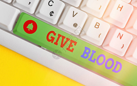 概念手写显示献血概念意味着个人自愿抽血并用于输血彩色键盘图片