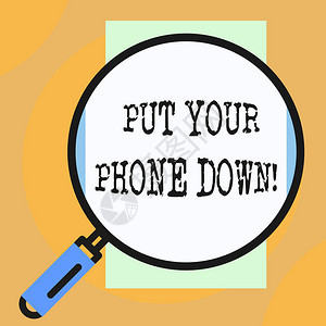 概念手写显示放下你的手机概念意义结束电话连接说再见呼叫者大放镜玻璃图片