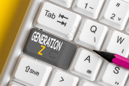 概念手写显示Z世代概念含义为千禧一代后一代儿童的名称白色pc键盘图片