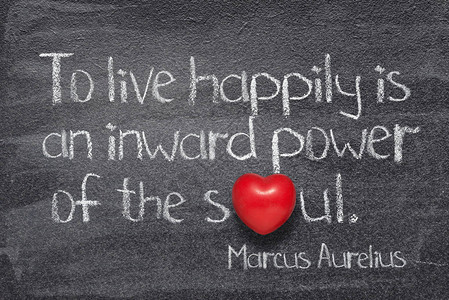 幸福地生活是灵魂的内在力量古罗马哲学家马库斯奥雷利乌斯概念写在图片