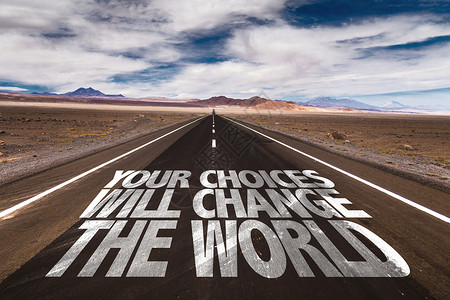 你的选择会改变世界在沙漠图片