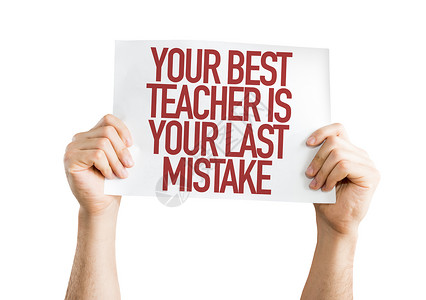 你最好的老师是你最后的错误白背景孤立于白图片