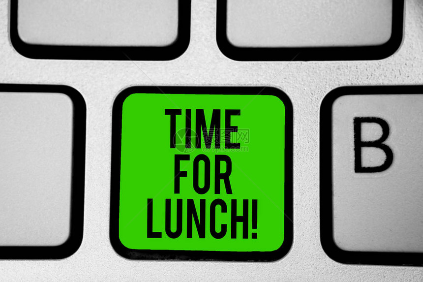 文字书写文本午餐时间瞬间吃饭的商业理念下班休息放松吃喝休息键盘绿键意图创建计算机图片