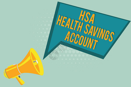 显示Hsa健康储蓄账户的文字符号概念照片补充s是当图片