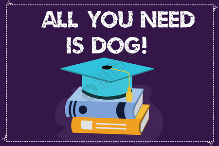 文字书写文本你只需要狗让小狗成为更快乐的犬类爱好者的商业理念可爱的动物彩色毕业帽带流苏3D学术帽照背景图片