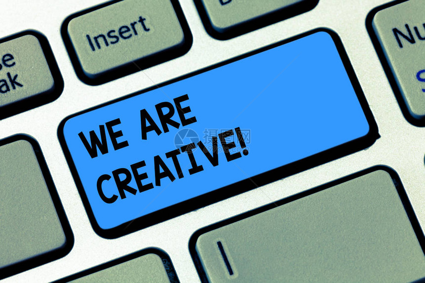 概念手写显示我们是有创造力的商业照片文本有很多创意原创想法有利于设计键盘意图创建计图片