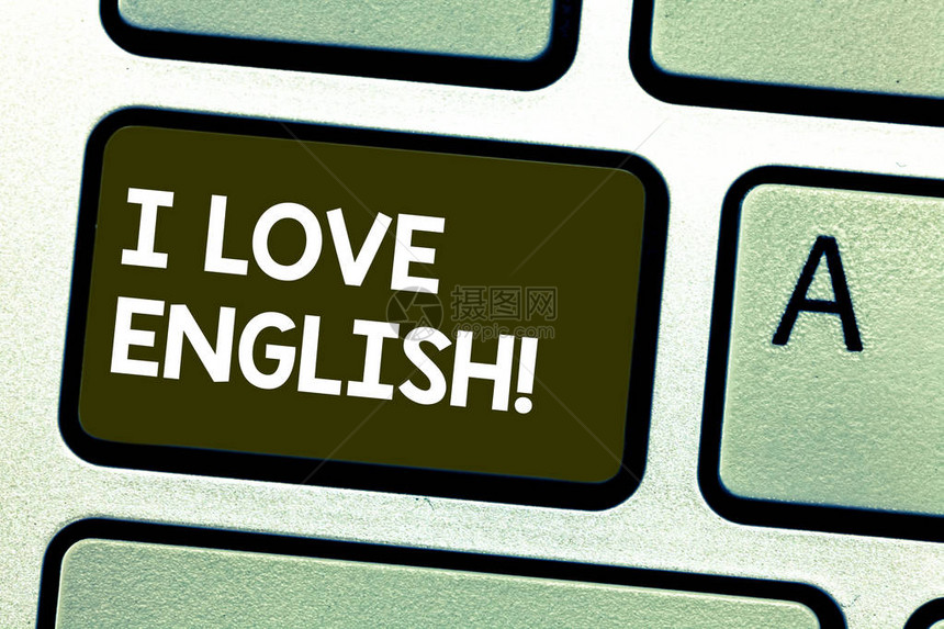 手写文字我爱英语概念意义对国际语言法键盘的影响意图创建计算机消息