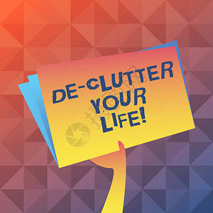 显示DeClutterYourLife的文字符号商务照片文本从地方组织中去除杂乱背景图片