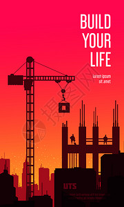 建立你的生活垂直与重机的轮廓未完成的建筑日落背景平矢量插图图片