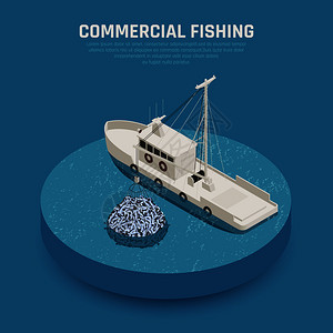 鱼业海鲜生产等距成与商业渔船装载填充渔网矢量插图图像商业渔船背景图片