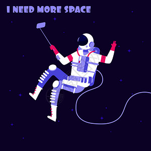 空间摄影外层空间的航天员我需要更多的空间宇航员矢量概念空间行人探索的示例使摄影自拍成为无重量的宇航员插画