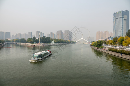 永乐Tianj由Tetsyfris轮乘TanjTets眼睛和现代建筑乘Tianj河的Hahe巡航背景
