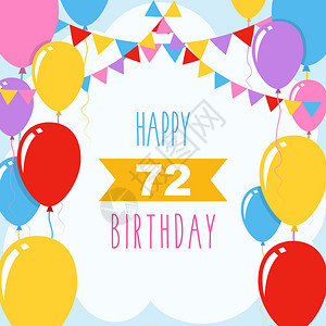 72岁生日快乐矢量插图带气球和装饰的贺卡图片