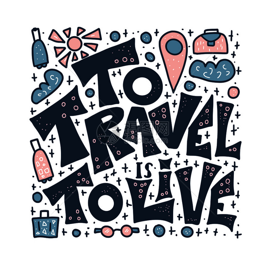 旅行是带装饰的活报价带有手写字母和旅行设计元素的海报模板图片