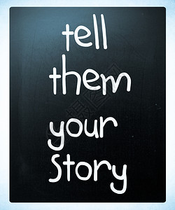 告诉他们你的故事手写白粉在黑板上图片