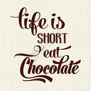 生命短吃巧克力引言的回音背景矢量格式图片