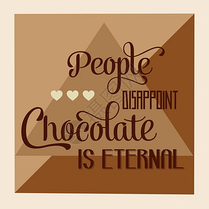 吃巧克力让人失望的是巧克力永恒的引言回音背景矢量格式插画