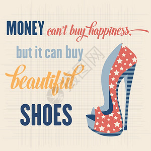 鞋子广告金钱不能买到幸福但它可以买到漂亮的鞋子插画