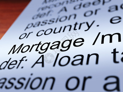 抵押定义特写显示房地产贷款抵押定义特写显示财产或房地产贷款图片