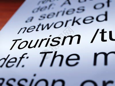 旅游定义特写展示旅游旅游定义特写显示旅游度假和假期图片