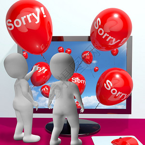 抱歉从计算机显示在线道歉或报复的气球抱歉从计算机显示在线道歉或报复的气球背景图片