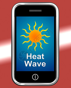 移动电话显示阳光天气预报电话上的热浪意味着天气背景图片