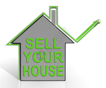 卖掉你的房子家意思是找财产买家背景图片