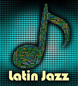 拉丁Jazz音频轨和乐图片