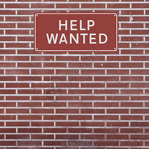 想要帮助职位广告公告红色标语工作招工广告牌就业砖墙背景图片