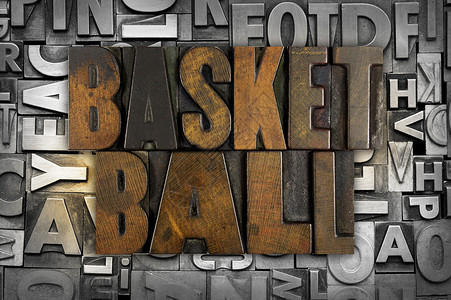 篮球联赛篮球打印机字母凸版运动职业游戏团队木头联赛墨水背景