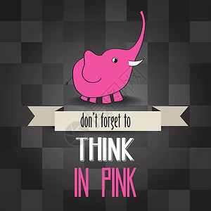 思考的大象粉红大象海报和留言不要忘记思考动物标签创造力头脑粉色插图心态心理学哲学成功插画
