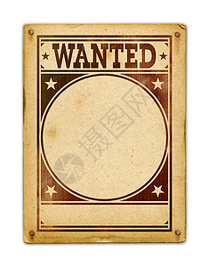 孤立在白色上的通缉海报荒野牛仔刑事褐色棕褐色古董棕色空白木板指甲背景图片